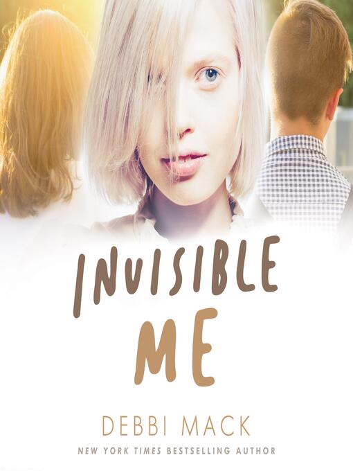 Title details for Invisible Me by Debbi Mack - Available